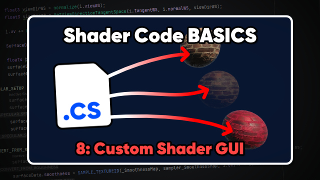 Custom Editors | Unity Shader Code Basics 08