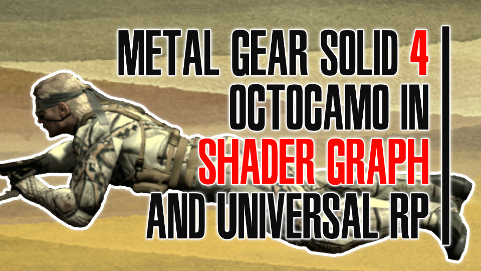MGS4 Octocamo in Shader Graph and URP